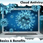 Basics & Benefits of Cloud Antivirus