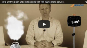 Mike Smith’s Brain E16: Cutting Costs with ISDN PRI Phone Service