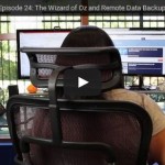 Mike Smith’s Brain Episode 24: The Wizard of Oz and Remote Data Backup