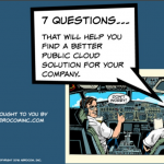 7 Questions: To Help Find a Better Public Cloud Solution [SlideShare]