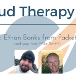 Cloud Therapy: EP 015 – Ethan Banks from Packet Pushers