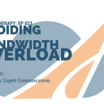 Cloud Therapy: EP 023 – Avoiding Bandwidth Overload