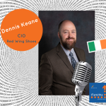 ITsmiths: Dennis Keane, CIO at Red Wing Shoes