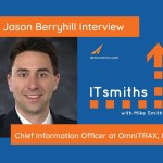 ITsmiths: Jason Berryhill, CIO at OmniTRAX, Inc.