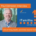 Paul Edmisten – CIO of Tivity Health, and Orbie awards finalist