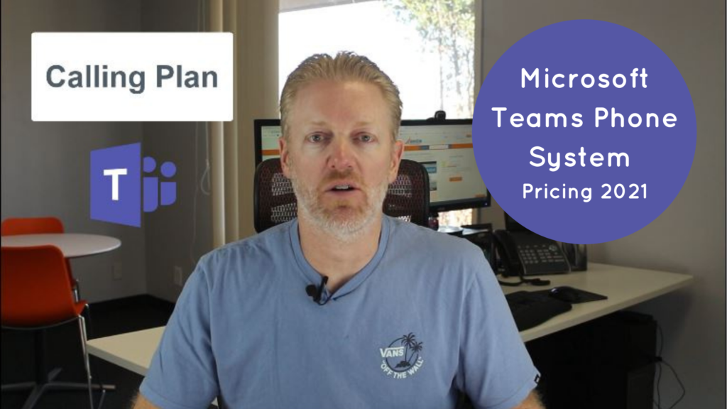 Microsoft Teams Phone System Pricing 2021