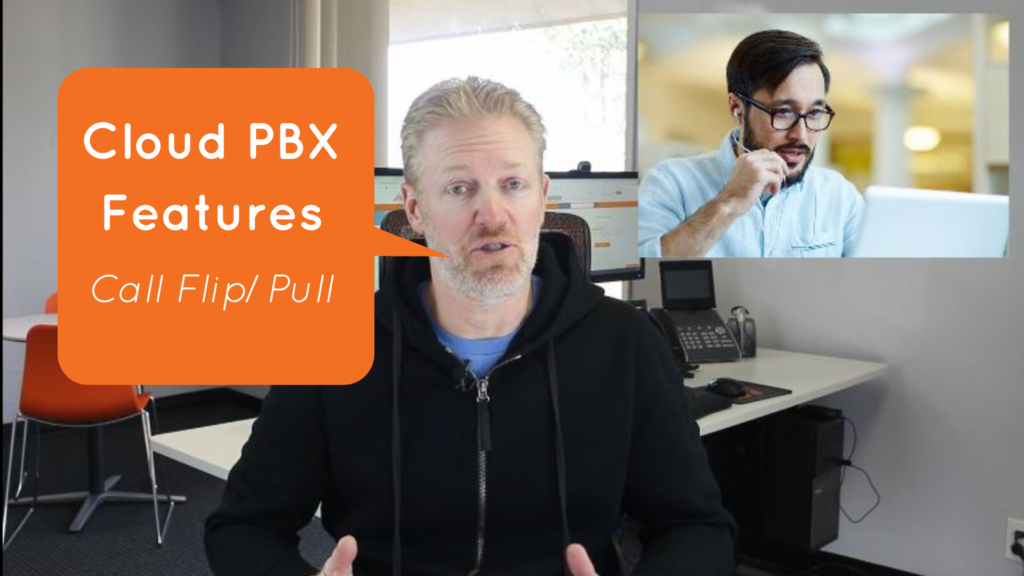 Cloud PBX Features - Call Flip-Pull