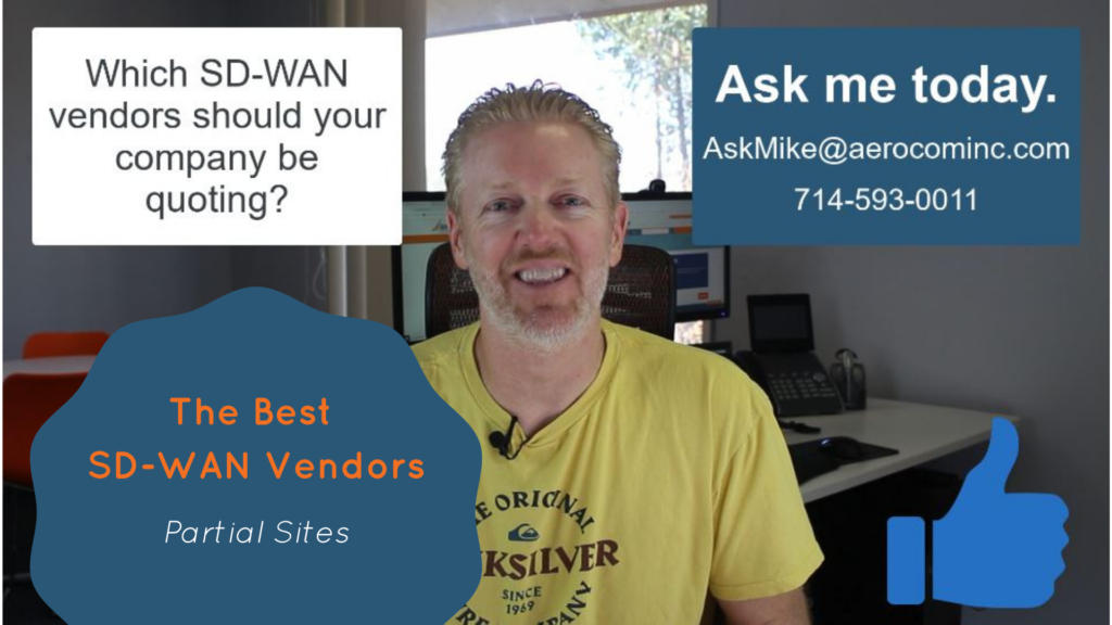 The Best SD-WAN Vendors - Partial Sites