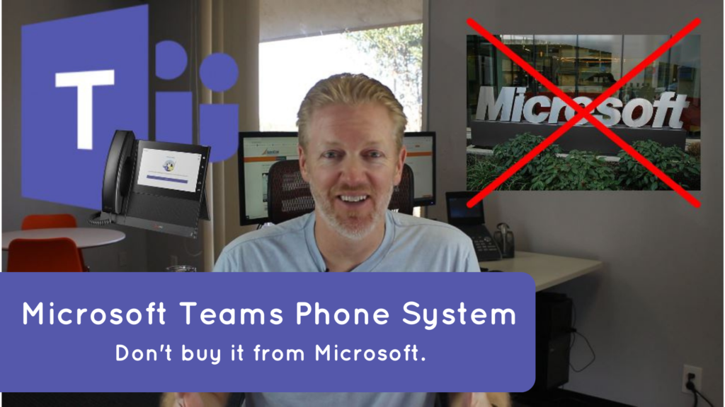 Microsoft Teams Phone System - Dont buy it direct from Microsoft