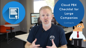 Cloud PBX Checklist for Large Companies: Contracts