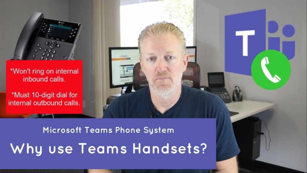 Microsoft Teams Phone System - Why use Teams Handsets