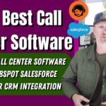 The Best Call Center Software with HubSpot, Salesforce and other CRM Integration