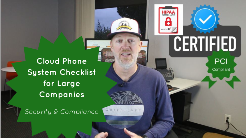 Cloud Phone System Checklist for Large Companies - Security and Compliance