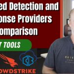 Managed Detection and Response Providers Comparison: Endpoint Tools