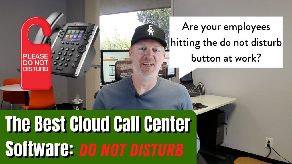 The Best Cloud Call-Contact Center Software: Do Not Disturb