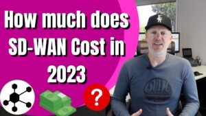 How Much Does SD-WAN Cost in 2023?