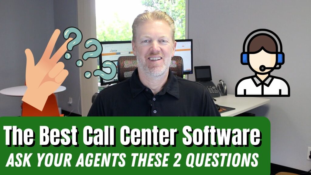 The Best Call Center Software: Ask your agents these 2 questions
