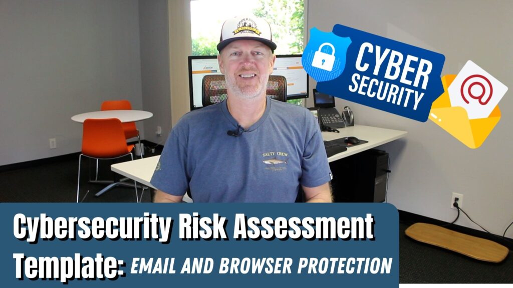 Cybersecurity Risk Assessment Template: Email and Browser Protection