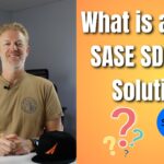 What is a CASB SASE SD-WAN Solution