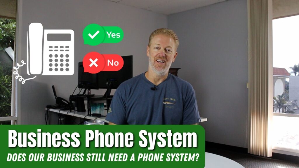 Does our business need a phone system in 2024?