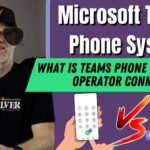 What is Teams Phone Mobile vs. Operator Connect?