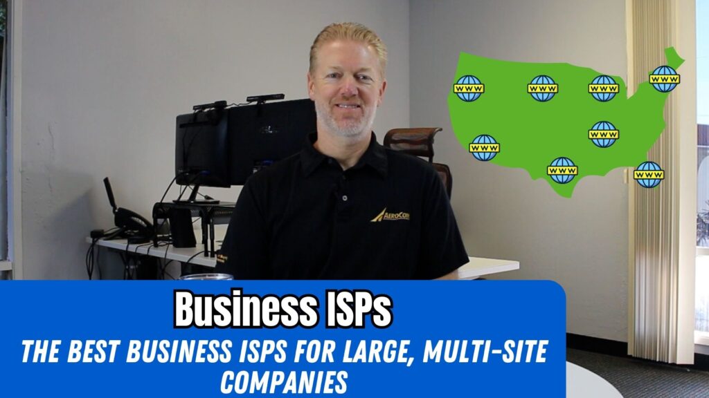 The Best Business ISPs for Large, Multi-Site Companies
