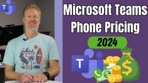 Microsoft Teams Phone Pricing Breakdown for 2024