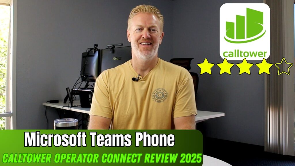 CallTower Teams Phone Operator Connect Review 2025