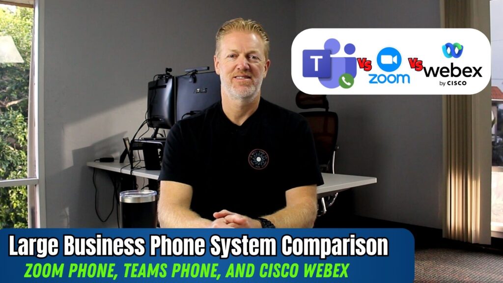 Large Business Phone System Comparison: Zoom Phone, Teams phone, and Cisco Webex